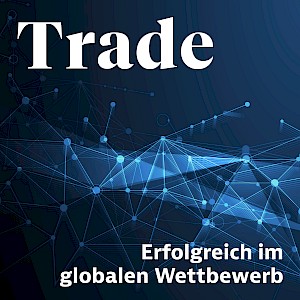 Trade – Erfolgreich im globalen Wettbewerb
