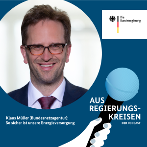 Klaus Müller (Bundesnetzagentur): So sicher ist unsere Energieversorgung