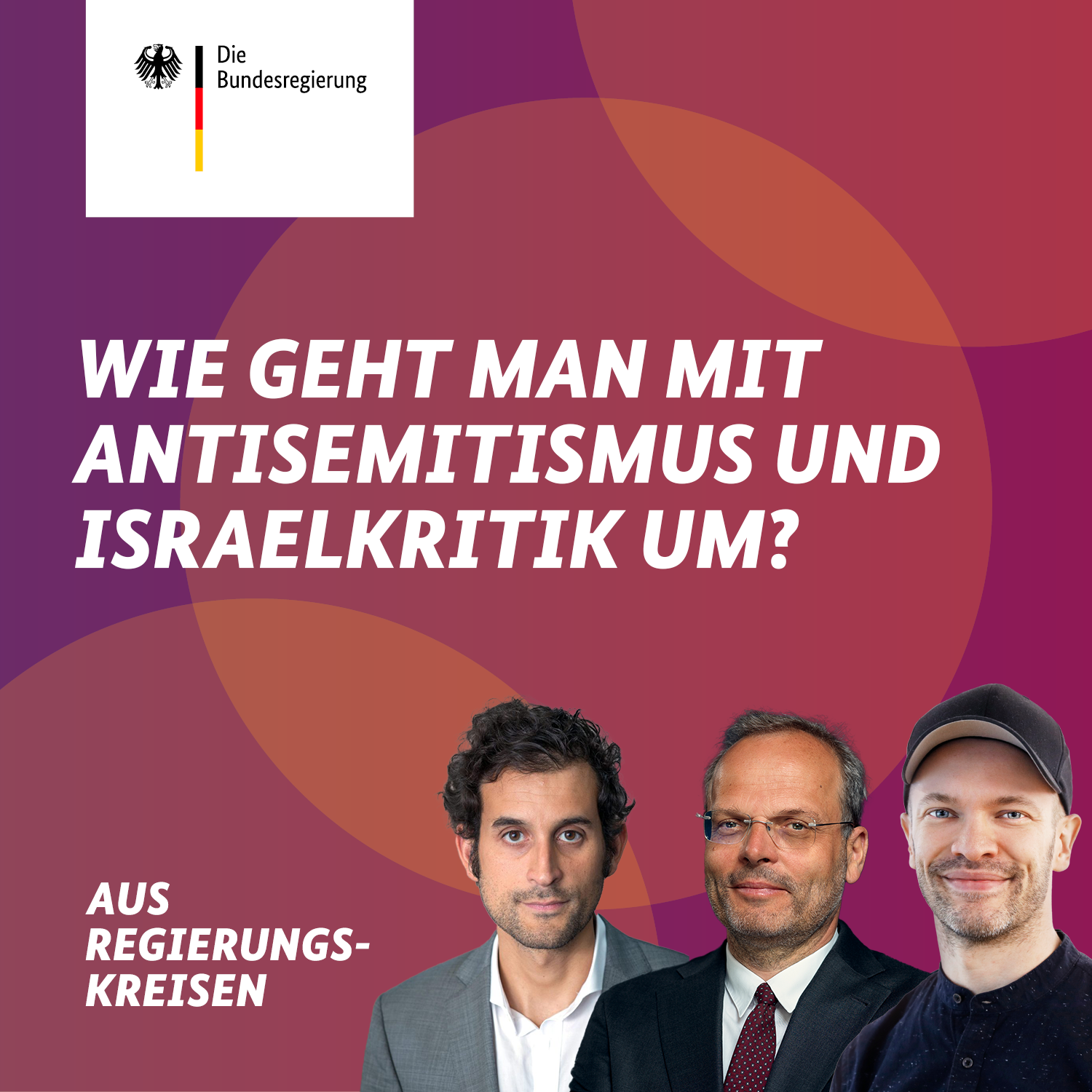 Wie mit Antisemitismus und Israelkritik umgehen, Dr. Felix Klein und Philipp Peyman Engel?