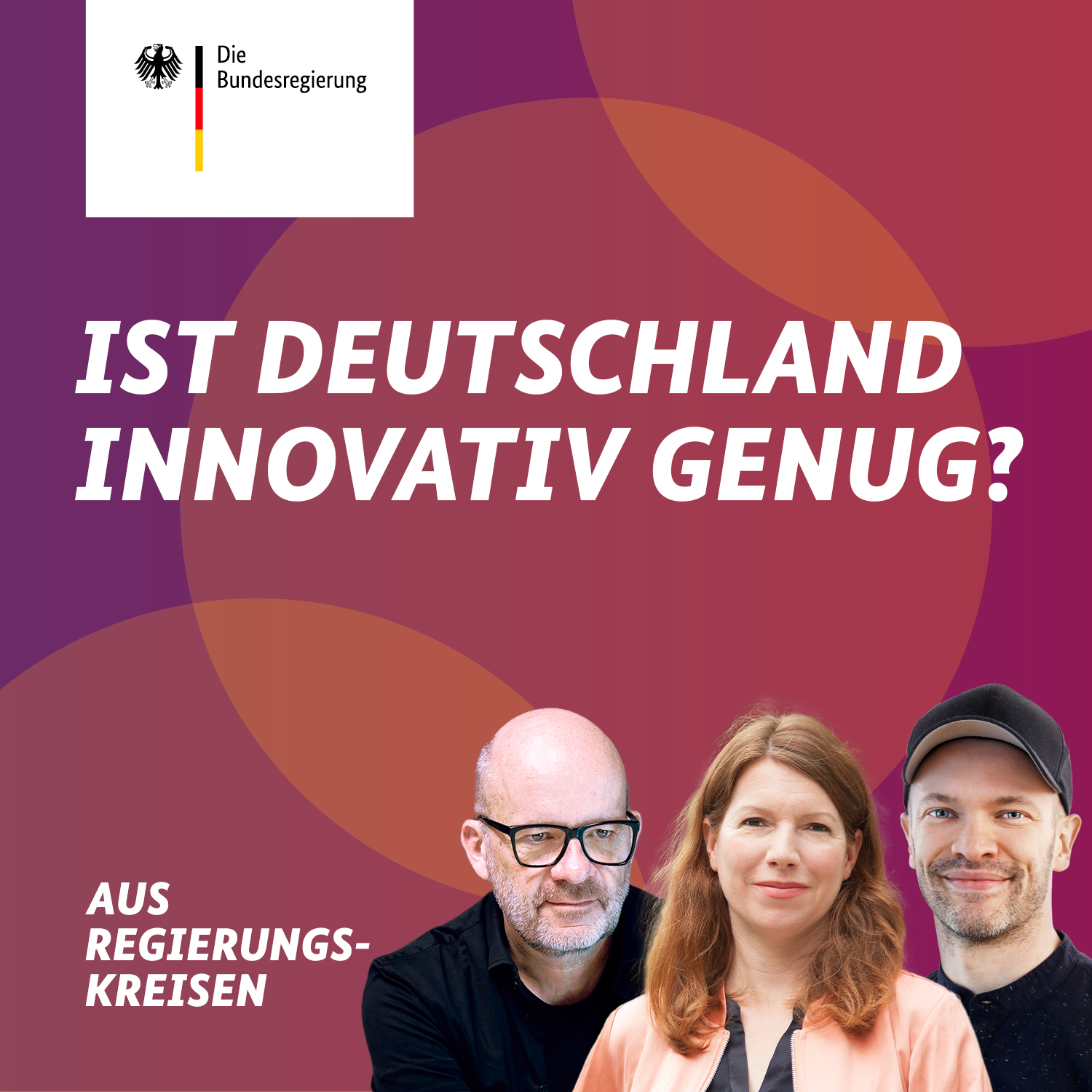 Ist Deutschland innovativ genug, Anna Christmann und Rafael Laguna?