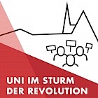 Uni im Sturm der Revolution